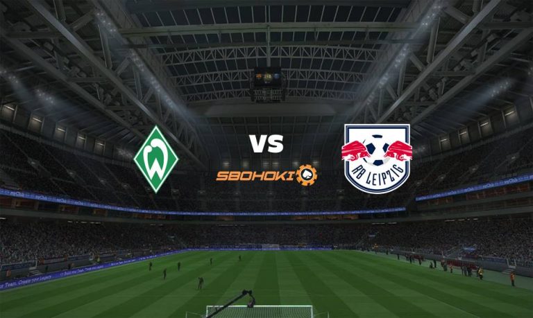 Live Streaming 
Werder Bremen vs RB Leipzig 30 April 2021
