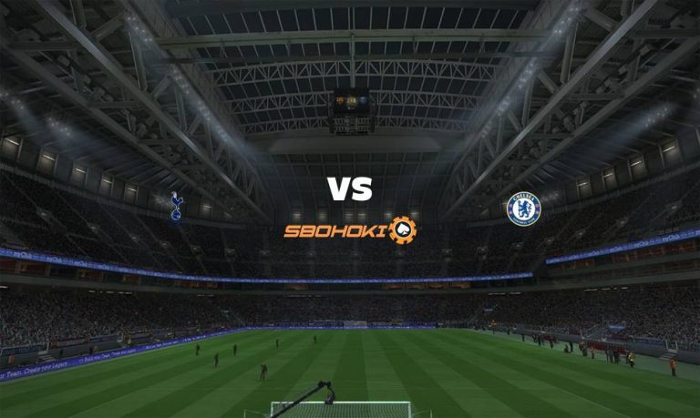 Live Streaming 
Tottenham Hotspur vs Chelsea 19 September 2021
