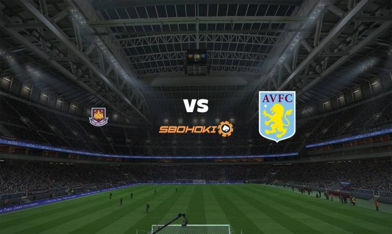 Live Streaming 
West Ham United vs Aston Villa 11 September 2021